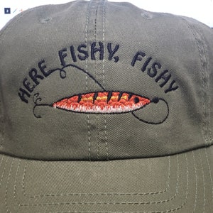 Here Fishy Fishy hat, Fishing hat , fishy fishy hat, trout hat, dad gift, husband gift, fishing gift, dad hat, fish hat, fishing lure hat
