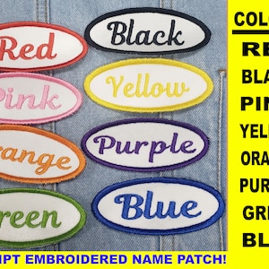 May include: Embroidered name patches in various colors, including red, black, pink, yellow, orange, purple, green, and blue. Each patch features a script font and an oval shape. The text "SCRIPT EMBROIDERED NAME PATCH!" is also visible.