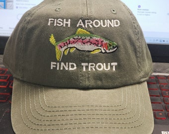 Fishing Hat for Men – Trout Fishing Hat Gift for Husband or Dad – Custom Fish Around Find Trout Cap – Fisherman Trucker Hat