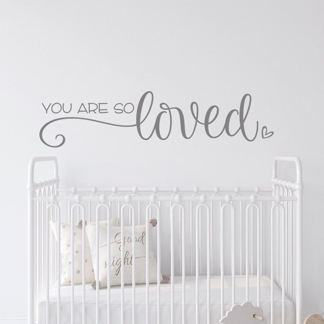 You Are so Loved Nursery Wall Decal, Girls Wall Decals, Daughter Wall ...