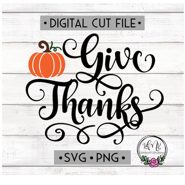 Give Thanks SVG | Thanksgiving SVG | Fall SVG