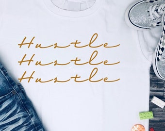 Hustle Hustle Hustle shirt, Custom Shirt, Tshirt, Custom clothing, Custom tshirt, Shirt,