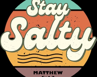 Stay Salty PNG SVG