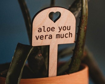 Aloe you vera much, Garden Sign - Plant Lover Gifts