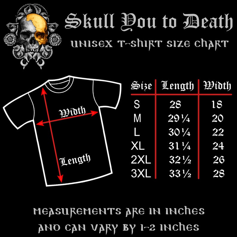 May include: Unisex t-shirt size chart with measurements in inches. The chart shows the length and width of the shirt in inches for sizes S, M, L, XL, 2XL, and 3XL.
