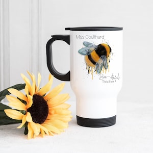 Personalised Teacher Travel Mug, Teacher Gift, Thankyou Teacher, Teacher Bee, Bumble Bee,
