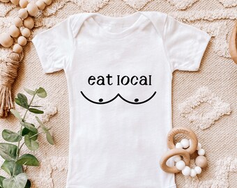 Eat Local Onesie®, Funny Breastfeeding Toddler Baby Onesie®, Nursing Onesie®, Baby Shower Gift, Baby Gift, Unisex Onesie®