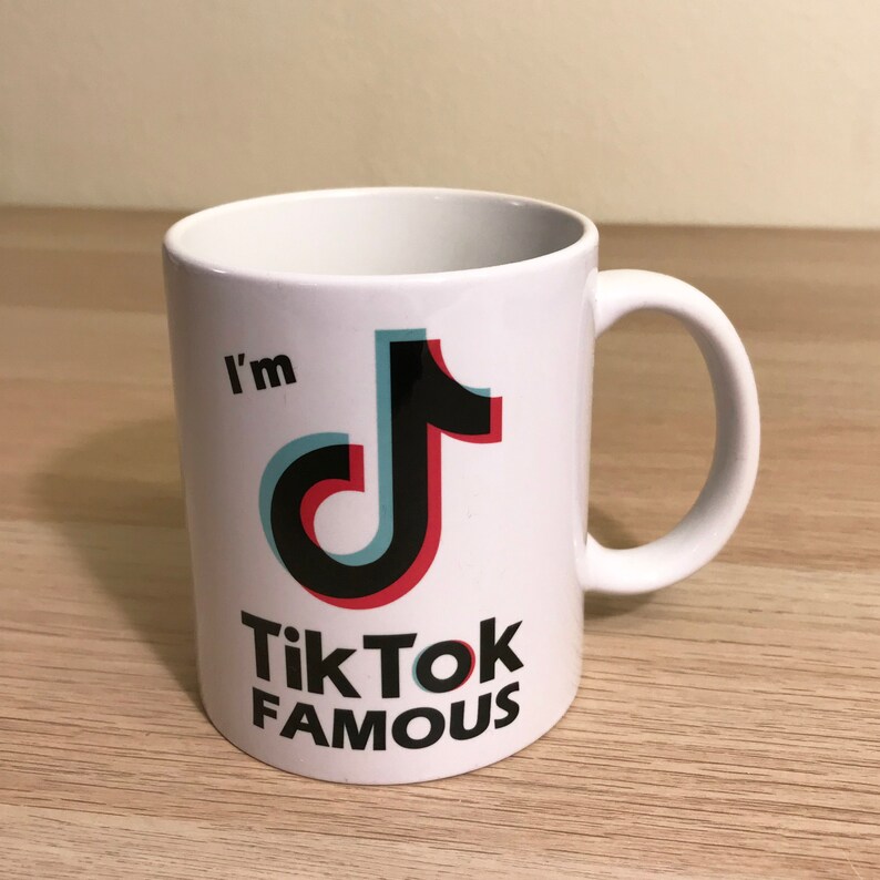 I'm Tiktok Famous TIK TOK White Ceramic Coffee Mug 11oz Etsy