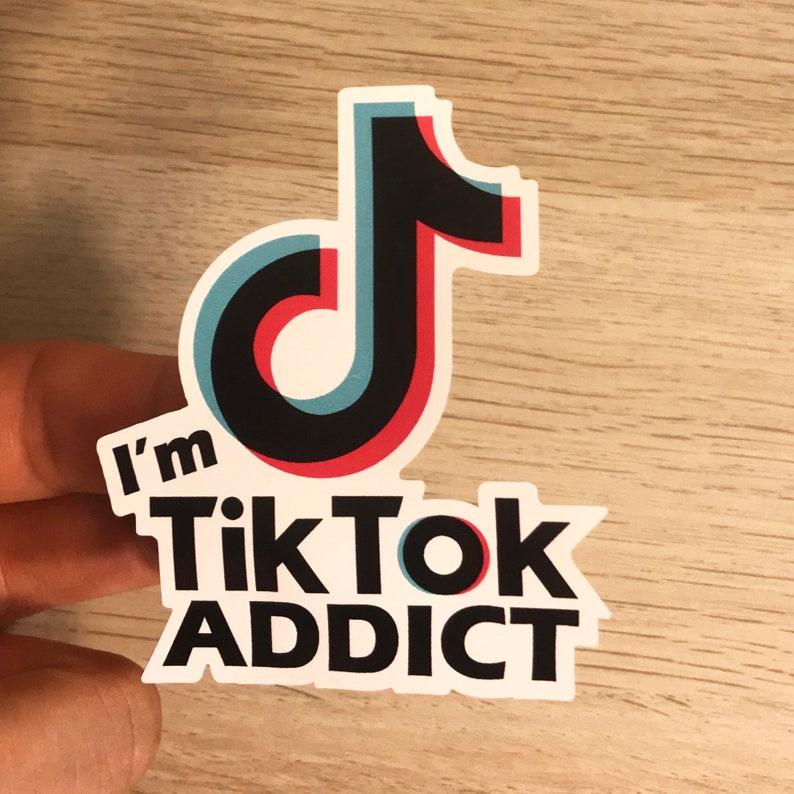 I'm Tik Tok ADDICT Vinyl Decal Sticker Car Bumper Window Etsy
