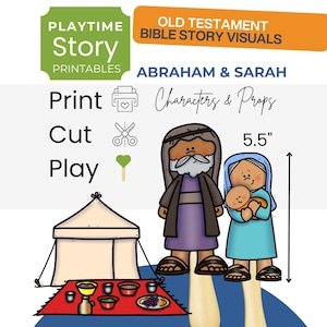 May include: A colorful printable featuring Abraham and Sarah from the Old Testament. The image includes a tent, table setting, and the text "Print, Cut, Play." The characters are approximately 5.5 inches tall.