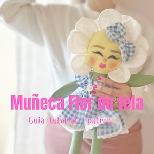 チュートリアル DIY Muñeca de Tela Daisy – Aprende a Hacer una Muñeca Hecha a Mano con Instrucciones Paso a Paso y Patrones para Principiantes