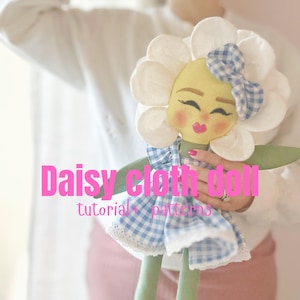 stuffed flower doll sew  pattern/daisy flower doll pdf sewing pattern /flower fabric doll tutorial /doll pattern handmade gift /sew soft toy