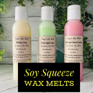 Strong Soy Squeeze Wax Melts: 4 oz Bottle, Choose Your Scent, 50 Scent Choices image 8