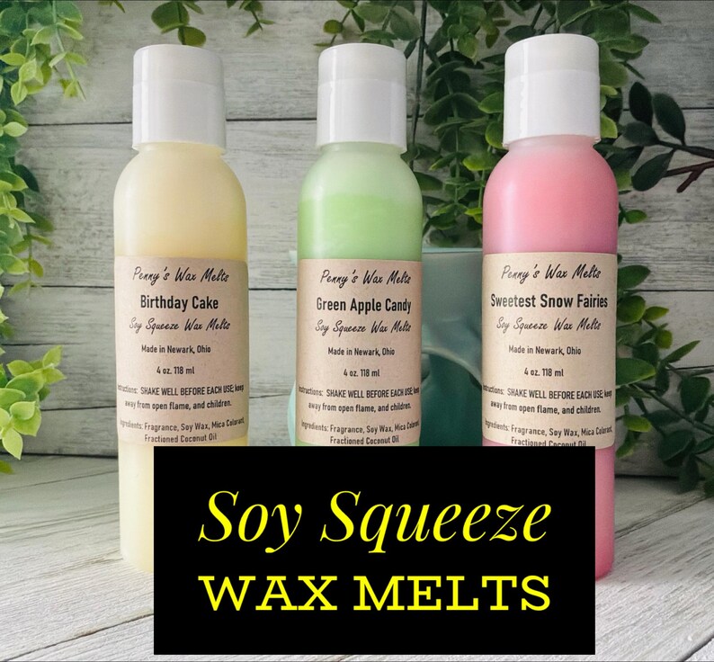 Strong Soy Squeeze Wax Melts: 4 oz Bottle, Choose Your Scent, 50 Scent Choices image 8