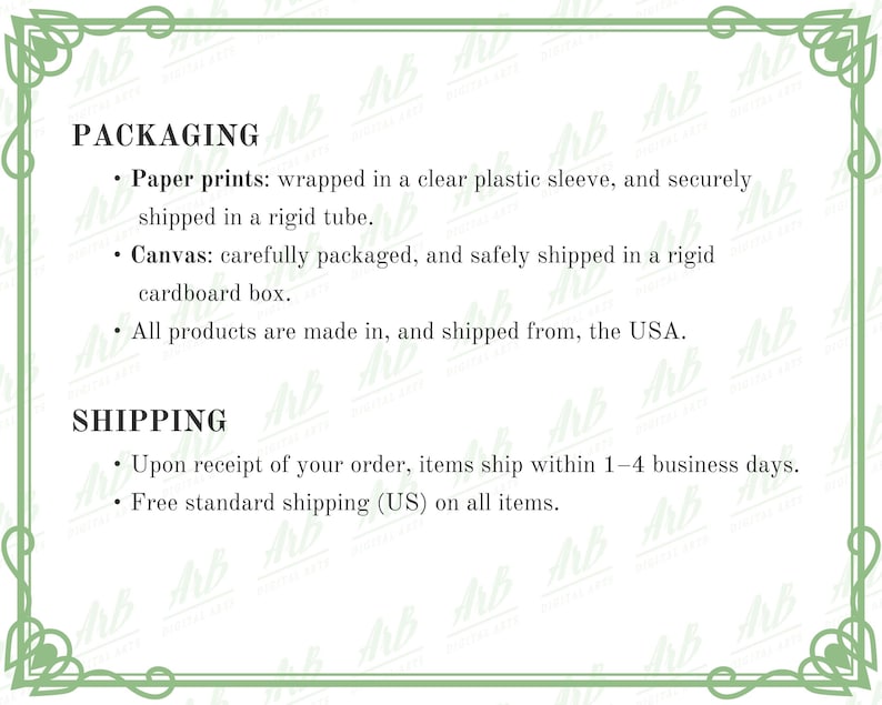May include: A white background with green decorative borders and text detailing packaging and shipping information. The text includes details about paper prints, canvas packaging, and shipping times.