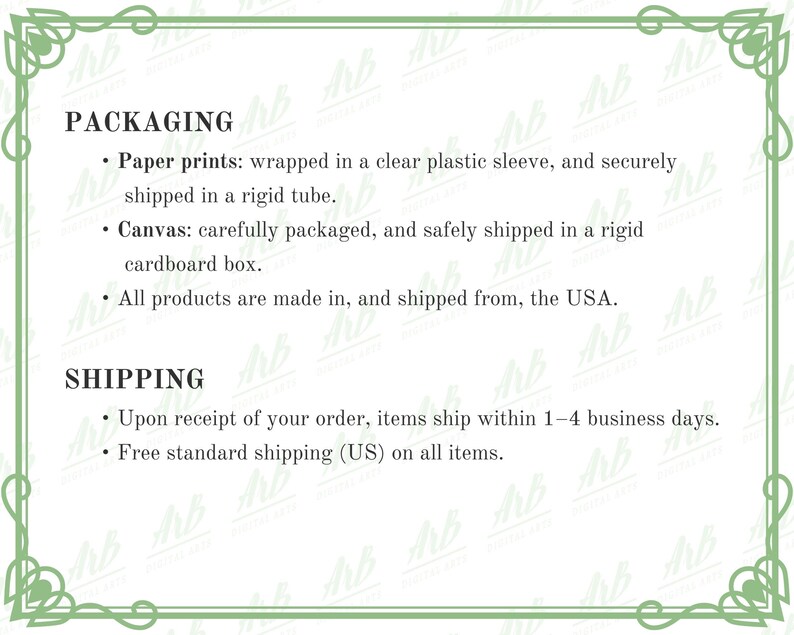 May include: A white background with green decorative borders and text detailing packaging and shipping information. The text includes details about paper prints, canvas packaging, and shipping times.