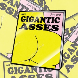 Könnte beinhalten: Ein gelbes und rosa Magazincover mit dem Text "NO 70 GIGANTIC ASSES" und dem Datum "Juni 1995".