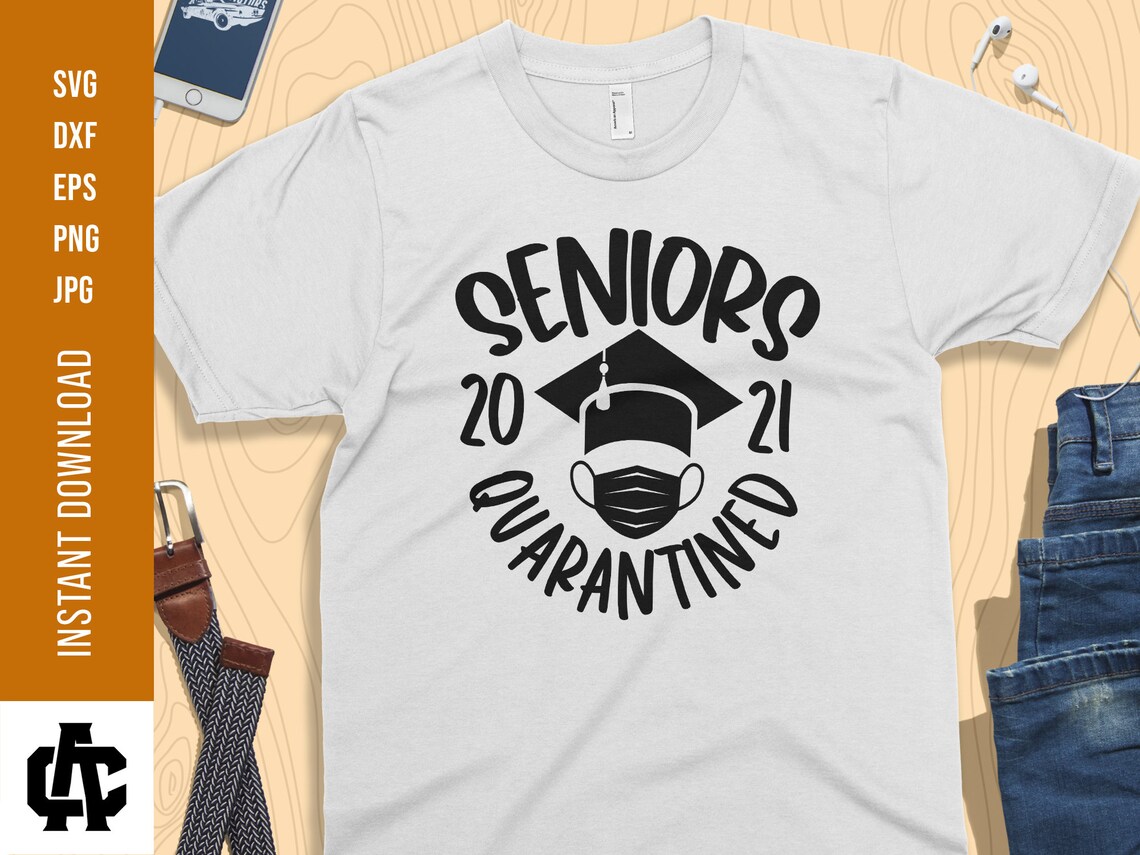 Download Senior 2021 Svg Quarantine Svg Quarantine shirt Senior | Etsy