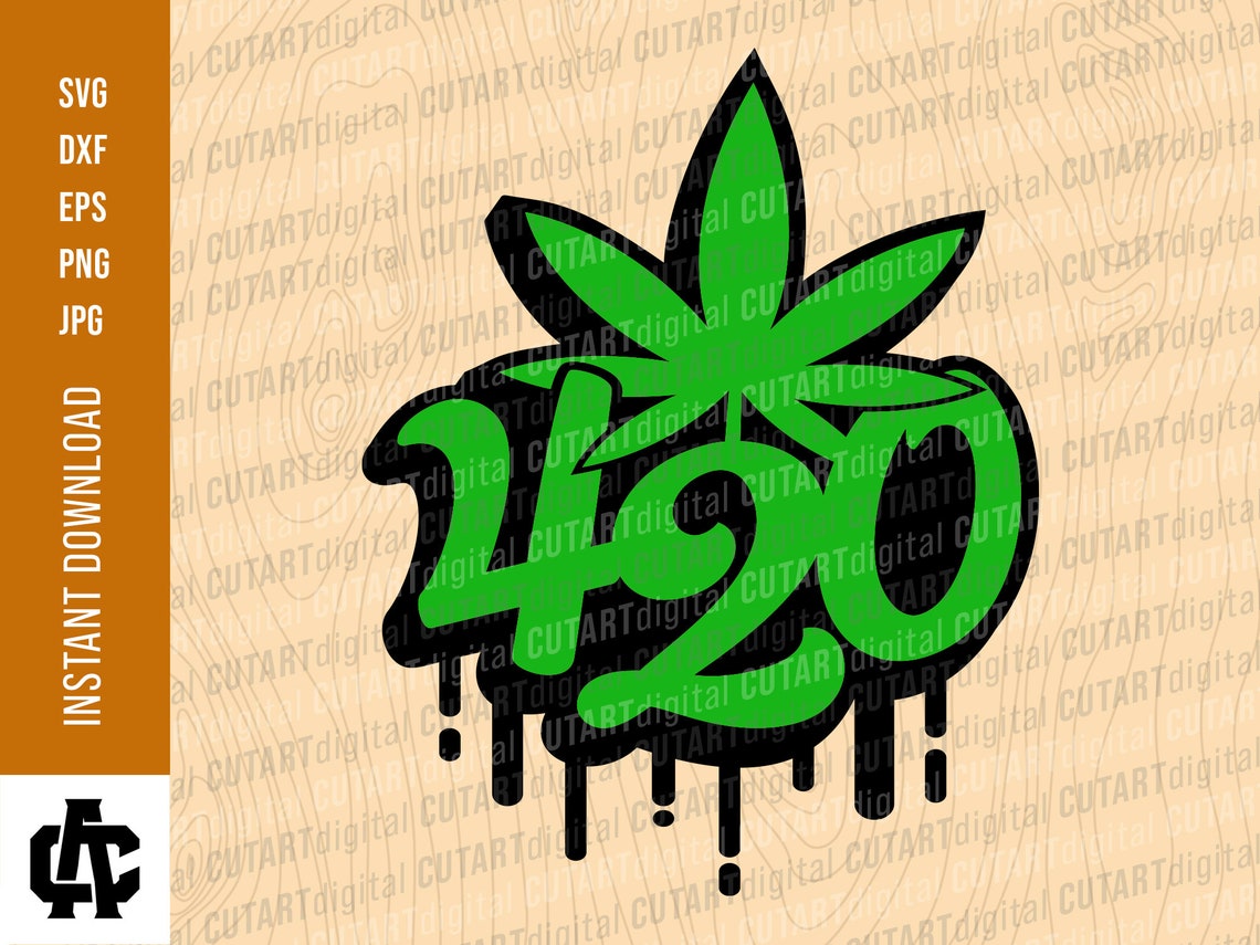 420 Dripping Svg Melt Marijuana Leaf Joint Bud Pot Smoke | Etsy