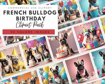 French Bulldog Birthday Clipart: 30 Square PNG & JPEG Images (Instant Download)