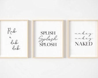 Bathroom Prints, Splish Splash, Set of 3, Rub a Dub Dub, Nakey Naked, Bathroom Wall Art, Washroom, Modern Home Decor, Bath Print, Poster, A4