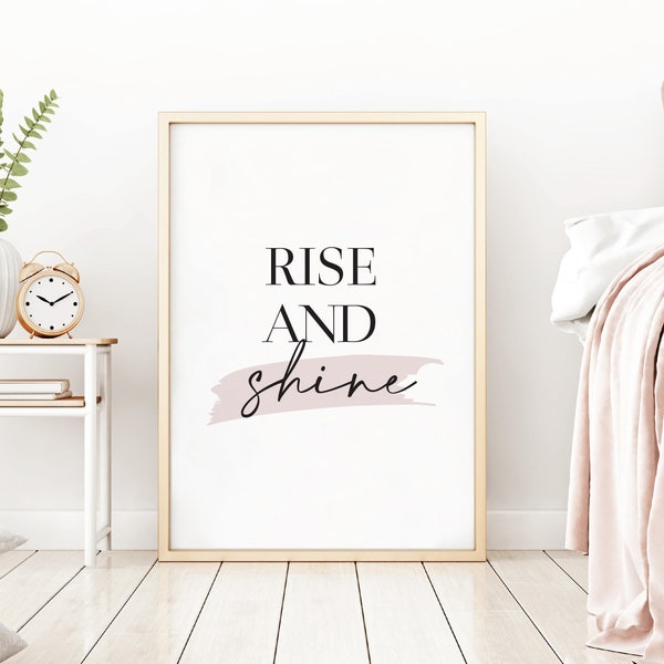 Rise and Shine Bedroom Print, Wall Art, Neutral Home Print, Bedroom Wall Decor, House Warming Gift, Sleep Wall Art, Bathroom Print, New Home