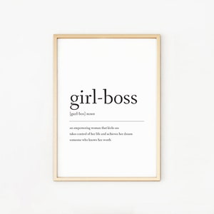 Girl Boss Definition Print, Wall Art, Feminist Print, Home Prints, House Warming Gift, Inspirational Print, Office Print, Bedroom Print image 6