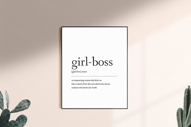 Girl Boss Definition Print, Wall Art, Feminist Print, Home Prints, House Warming Gift, Inspirational Print, Office Print, Bedroom Print image 1