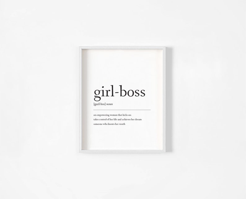Girl Boss Definition Print, Wall Art, Feminist Print, Home Prints, House Warming Gift, Inspirational Print, Office Print, Bedroom Print image 2