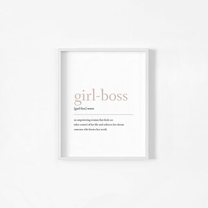 Girl Boss Definition Print, Wall Art, Feminist Print, Home Prints, House Warming Gift, Inspirational Print, Office Print, Bedroom Print image 7