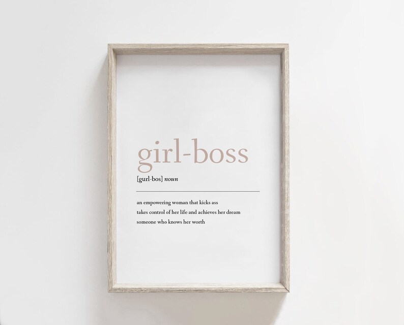 Girl Boss Definition Print, Wall Art, Feminist Print, Home Prints, House Warming Gift, Inspirational Print, Office Print, Bedroom Print image 5