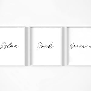 Bathroom Prints, Relax Soak Unwind, Set of 3, Bathroom Wall Art, Washroom, Home Decor, Bath Print, Relax Quote, Soak Print, Neutral Home