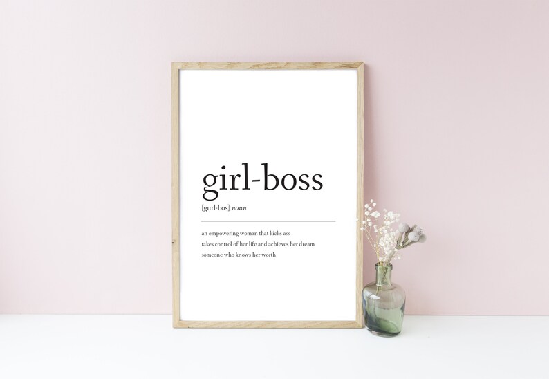 Girl Boss Definition Print, Wall Art, Feminist Print, Home Prints, House Warming Gift, Inspirational Print, Office Print, Bedroom Print image 4