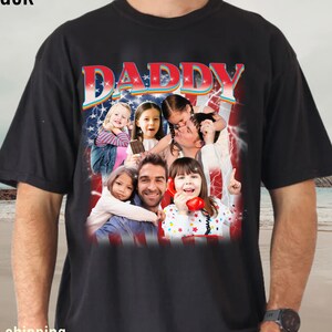 Custom Bootleg Rap Daddy Tee, Custom Photo Daddy Shirt, Dad Shirt With Kid Face Photos, Custom Father&#39;s Day Gift, 4 July Daddy Shift, CC1660