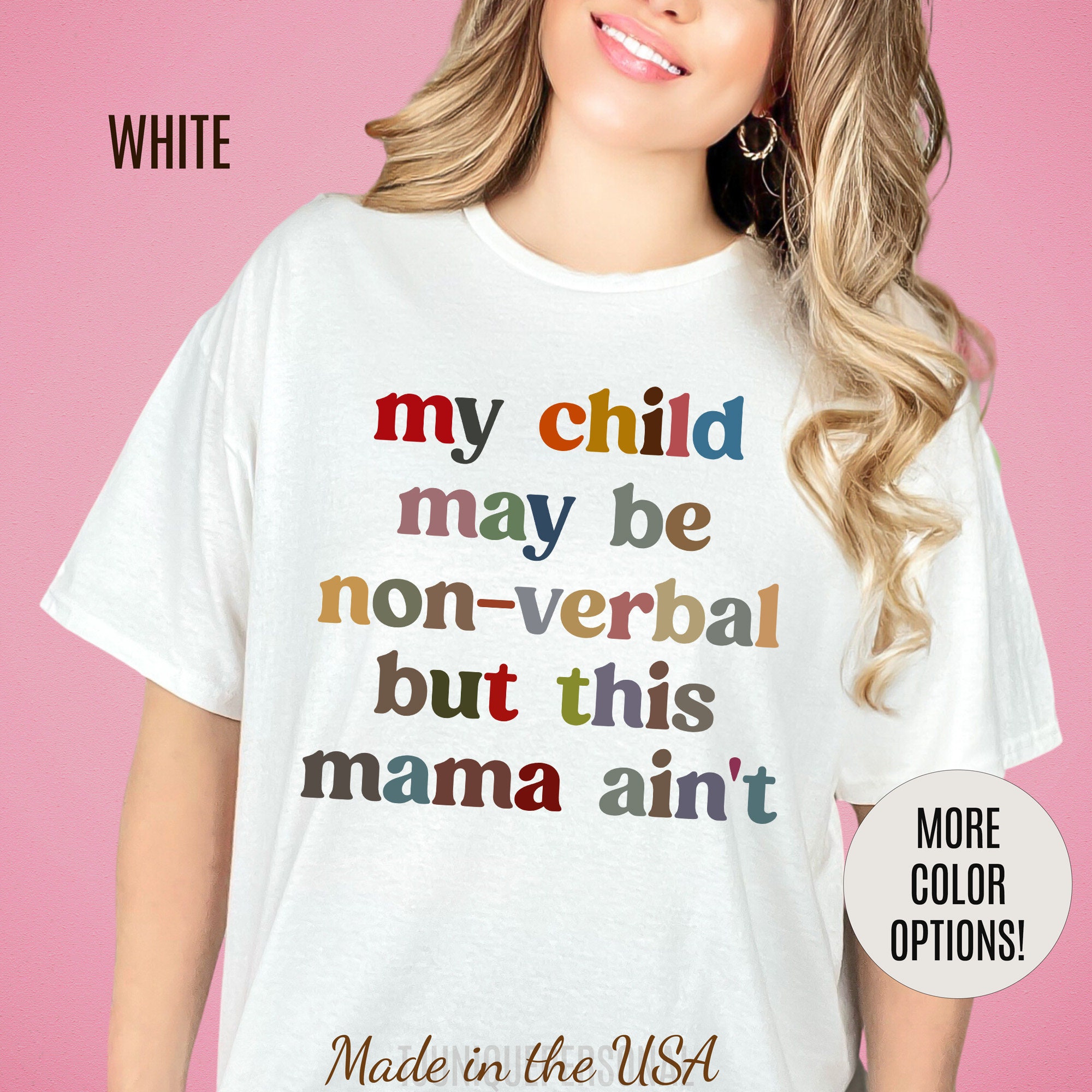 My Child May Be Nonverbal but His Mama Ain't Shirt, Non-verbal Kid