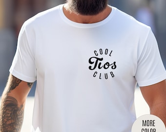Cool Tios Club Shirt for Men, Pregnancy Announcement TShirt for Tios, Cool Tios T-Shirt for New Tios, Funny Gift for Tios to Be, T1096