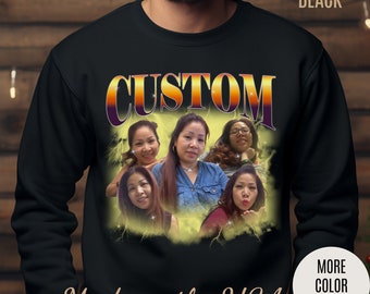 Custom Your Own Bootleg Tee, Retro Custom Bootleg Rap Tee, Custom Photo Sweatshirt, Insert Your Design Vintage Graphic 90s Sweatshirt, S1387