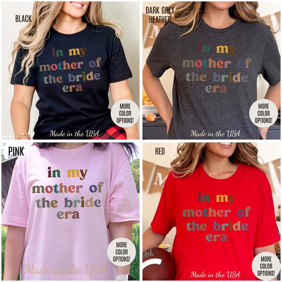 Womens Bridal Party Shirts Mother Of The Bride Cute Graphics Womens Bridal Party Shirts Mother Of The Bride Cute Graphics