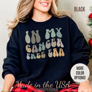 In My Cancer Free Era Sweatshirt, Breast Cancer Awareness Sweatshirt, Beat the Cancer Sweatshirt, Cancer Survivor Sweatshirt, S1411
