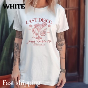 Last Disco Shirt, Disco Bride Dancing Queens Shirt, Custom Location Bridal Party Shirt, Bridal Shower Disco Bach Bride To Be Gifts, 14 T1565