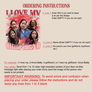 May include: A pink and red graphic with the text "I LOVE MY GIRLFRIEND" and instructions for customizing a personalized photo gift. The instructions include entering a name, a relationship, and uploading photos.