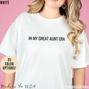 In My Great Aunt Era Shirt, Great Aunt Gift Shirt, Great Aunt Gift, Gift for Aunts, Aunt Gift from Niece, Cool Aunt Shirt, T709