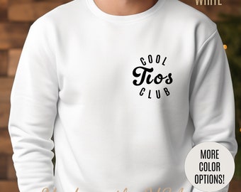 Cool Tios Club Sweatshirt for Men, Pregnancy Announcement Sweatshirt for Tios, Cool Tios Sweatshirt, Funny Gift for Tios to Be, S1096