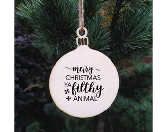 Merry Christmas Ya Filthy Animal Sign Etsy