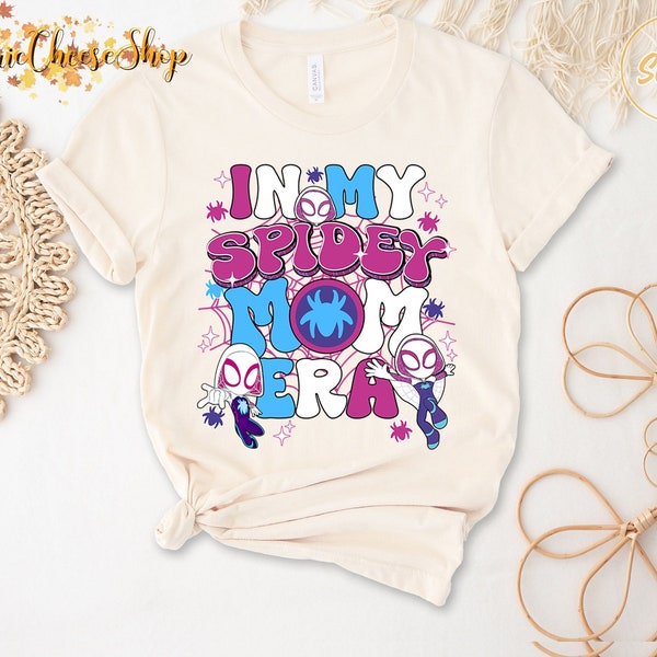 In My Spidey Mom Era Shirt, Gwen Stacy Spidey Mom Shirt, Spiderman Inspired Birthday Shirt, Spider-Gwen Family Tshirt Mother's Day Shirt