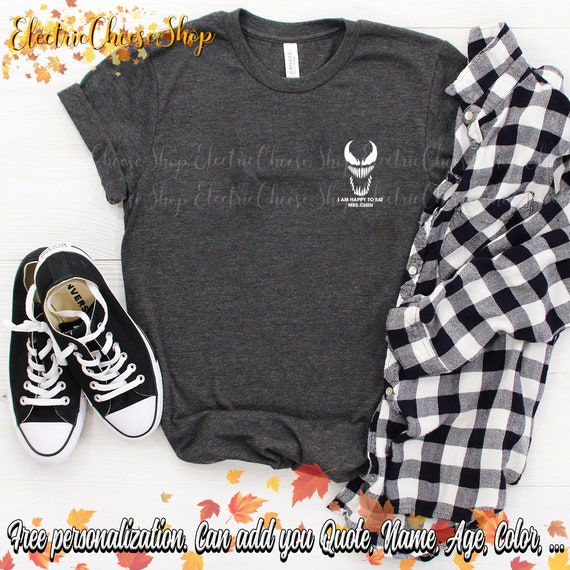 Venom I Am Happy To Eat Mrs Chen Shirt 21 Limited Edition Etsy