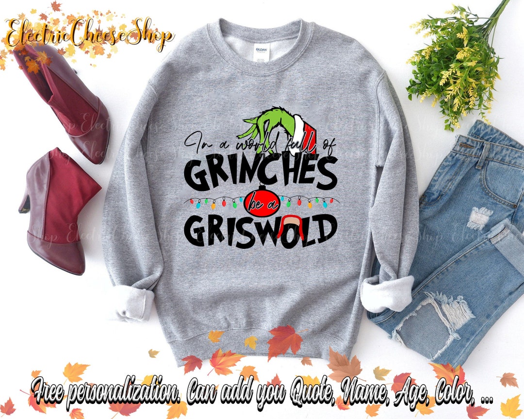 In A World Full of Grinches Be A Griswold Shirt Merry - Etsy
