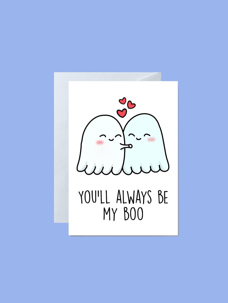 You'll Always Be My Boo Card
