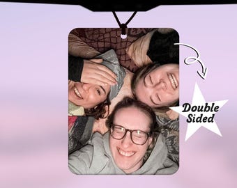 Personalised Car Air Freshener,  Friends Photo Car Accessories, Custom Freshie for Birthday, Stocking Filler Gift, Secret Santa