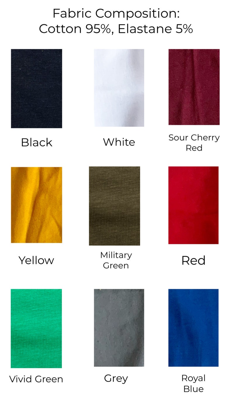 May include: Fabric swatches in nine different colors: black, white, sour cherry red, yellow, military green, red, vivid green, grey, and royal blue. The fabric composition is 95% cotton and 5% elastane.